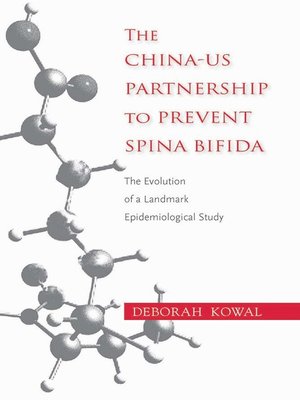 cover image of The China-US Partnership to Prevent Spina Bifida
